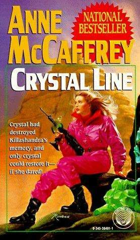 Crystal Line (1994) by Anne McCaffrey