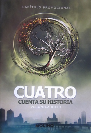 Cuatro cuenta su historia (2012) by Veronica Roth
