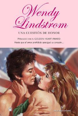 Cuestion de Honor (2002) by Wendy Lindstrom