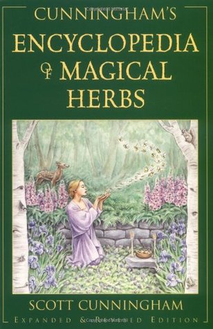 Cunningham's Encyclopedia of Magical Herbs (Llewellyn's Sourcebook Series) (2000) by Sandy Leuthner