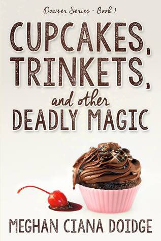 Cupcakes, Trinkets, and Other Deadly Magic (2013)