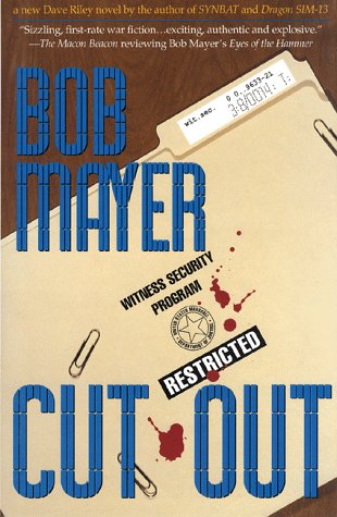 Cut Out (1995) by Bob Mayer