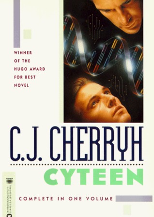 Cyteen (1995) by C.J. Cherryh