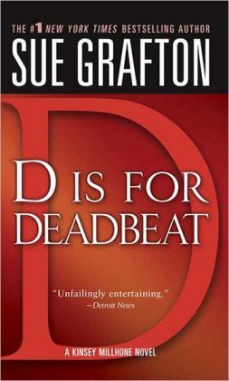 D is for Deadbeat (2005) by Sue Grafton