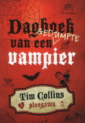 Dagboek van een gedumpte vampier (2012) by Tim    Collins