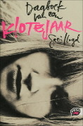 Dagboek van een klotejaar (2000) by Saci Lloyd