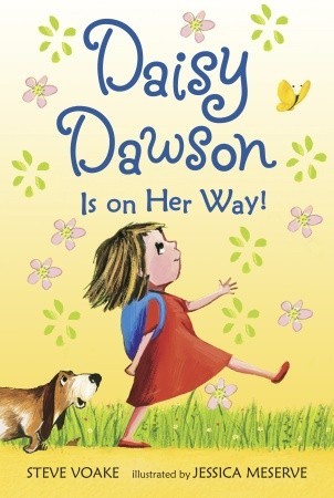 Daisy Dawson Is on Her Way! (2007) by Steve Voake