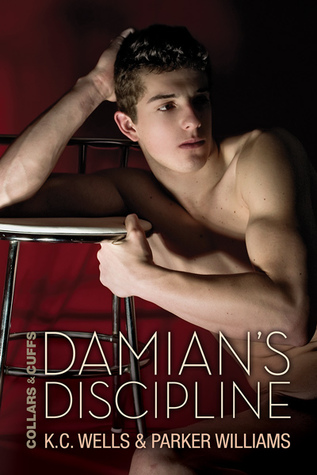 Damian's Discipline (2014) by K.C. Wells