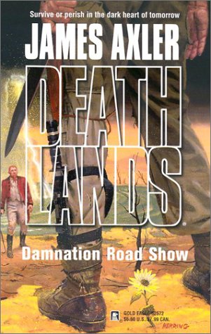 Damnation Road Show (2003) by James Axler