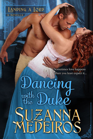 Dancing with the Duke (2012) by Suzanna Medeiros