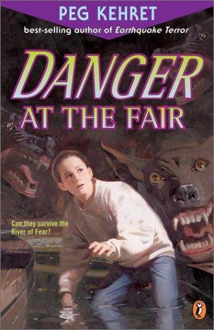 Danger at the Fair (2002) by Peg Kehret