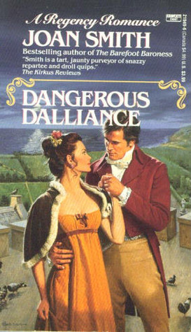 Dangerous Dalliance (1992) by Joan Smith
