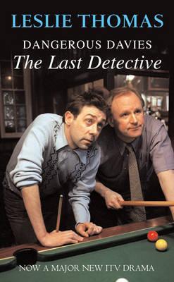 Dangerous Davies, the Last Detective (2001) by Leslie Thomas