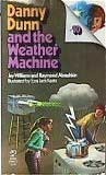 Danny Dunn and the Weather Machine (1979) by Jay Williams