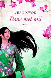 Dans met mij (2000) by Jean Kwok