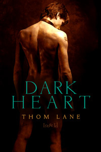 Dark Heart (2008) by Thom Lane