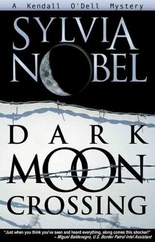 Dark Moon Crossing (2002) by Sylvia Nobel