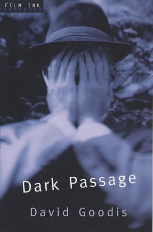 Dark Passage (2003) by David Goodis