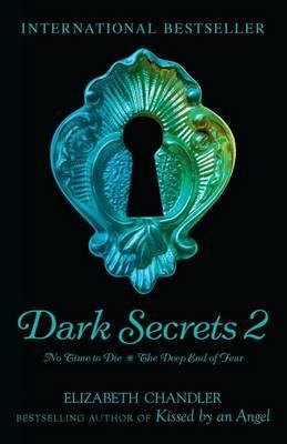 Dark Secrets 2 (2000) by Elizabeth Chandler