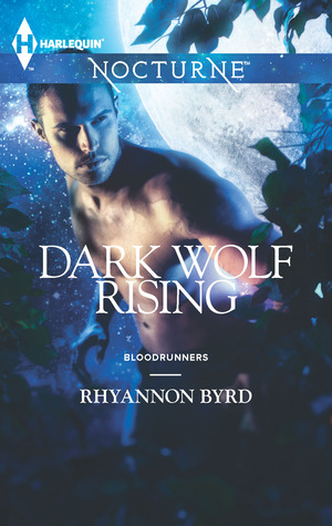 Dark Wolf Rising (2000) by Rhyannon Byrd