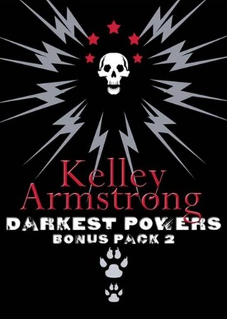 Darkest Powers Bonus Pack 2 (2000) by Kelley Armstrong