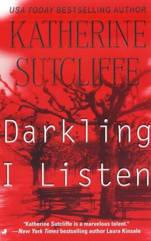 Darkling I Listen (2001) by Katherine Sutcliffe