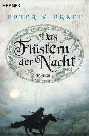Das Flüstern der Nacht (2010) by Peter V. Brett