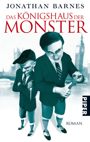 Das Königshaus der Monster (2010) by Jonathan  Barnes