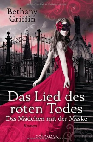 Das Lied des roten Todes (2014) by Bethany Griffin