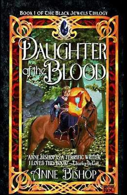 Daughter of the Blood (1998) by Anne Bishop