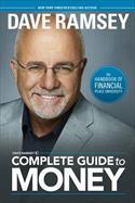 Dave Ramsey's Complete Guide to Money: The Handbook of Financial Peace University (2011)