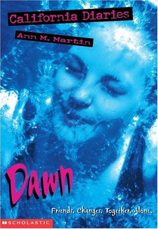 Dawn: Diary 1 (1997) by Ann M. Martin