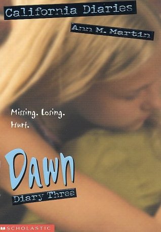 Dawn: Diary 3 (1999) by Ann M. Martin