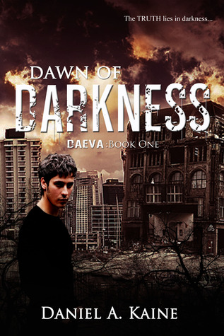 Dawn of Darkness (2011) by Daniel A. Kaine