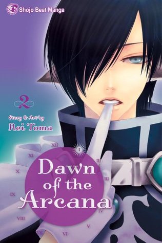 Dawn of the Arcana, Vol. 02 (2012) by Rei Tōma