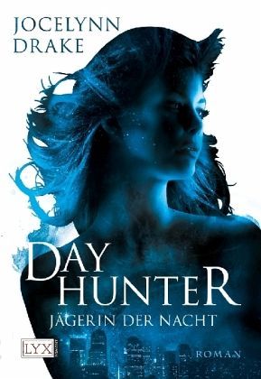 Day Hunter (2000) by Jocelynn Drake