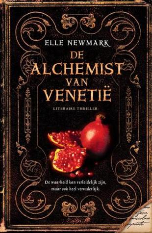 De Alchemist van Venetië (2007) by Elle Newmark