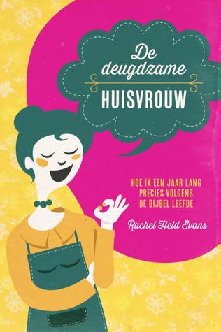 De Deugdzame Huisvrouw (2013)