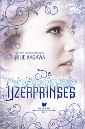 De IJzerprinses (2012) by Julie Kagawa