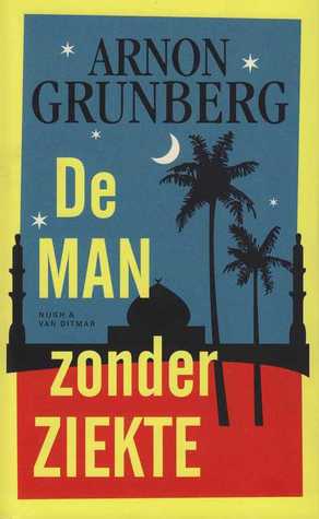 De man zonder ziekte (2012)