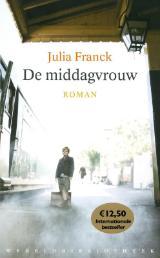 De middagvrouw (2007) by Julia Franck