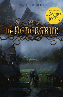 De Nedergrim (2014) by Matthew Jobin