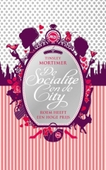 De Socialite en de City (2012) by Tinsley Mortimer