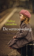 De vertrouweling (2010) by Hélène Grémillon