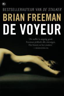 De voyeur (2008) by Brian Freeman