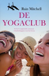 De Yogaclub (2011) by Rain Mitchell