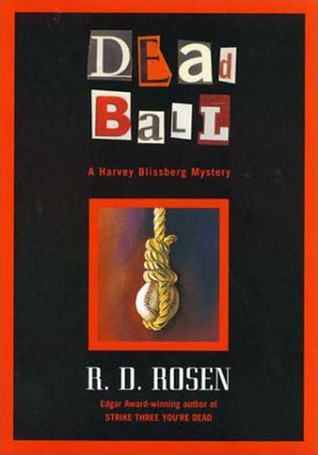 Dead Ball (2001) by R.D. Rosen