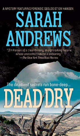Dead Dry (2006) by Sarah Andrews