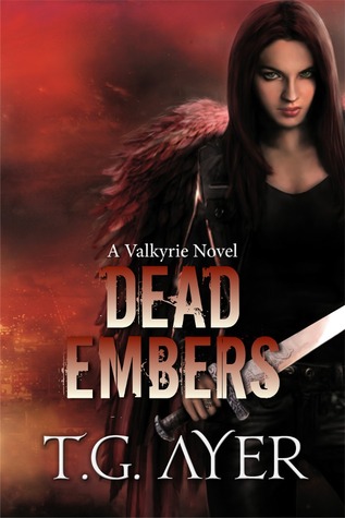 Dead Embers (2012) by T.G. Ayer