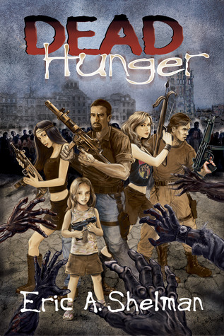 Dead Hunger: The Flex Sheridan Chronicle (2011) by Eric A. Shelman